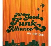 All Good Funk Alliance On The One (CD)