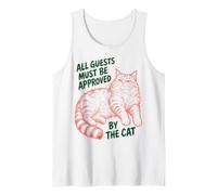 all Guests Must Be Approved By The Cat Funny Cat Owner Canotta
