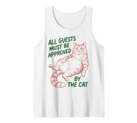 all Guests Must Be Approved By The Cat Funny Cat Owner Canotta