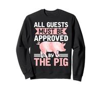 all Guests Must Be Approved By The Pig Felpa