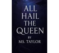 All Hail The Queen
