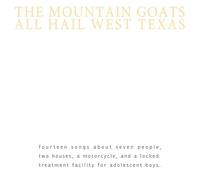 All Hail West Texas - Mountain Goats (Audio cd)