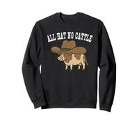 All Hat, No Cattle - Divertente gioco di parole mucca gigante che indossa un piccolo cappello Felpa