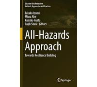 All-Hazards Approach: Towards Resilience Building