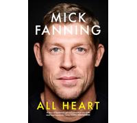 All Heart: A Story of Grit, Grace and Growth