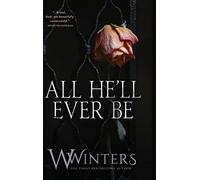 All He'll Ever Be: 1