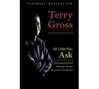 Terry Gross All I Did Was Ask (Tascabile)