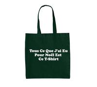 All I Got Per Natale Era This T-Shirt Borsa Tote IN Tela - Natale Regalo