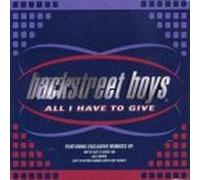 ALL I HAVE TO GIVE ( CD:SINGLE ) BACKSTREET BOYS