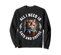 all I Need Are Cats And Coffee Divertenti Gatti caffè detti Felpa