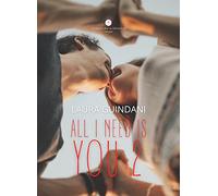 All I need is you 2