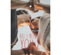 All I need is you 2 - [Letteratura Alternativa]