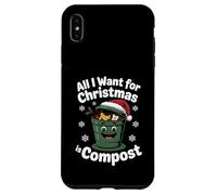 All I Want Compost Zero Waste Natale Umorismo ambientale Custodia per iPhone XS Max