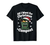 all I Want Compost Zero Waste Natale Umorismo Ambientale Maglietta
