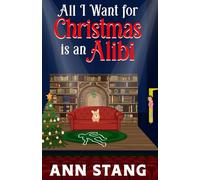 All I Want for Christmas is an Alibi