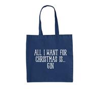 All I Want For Christmas Is Gin - Borsa Tote IN Tela - Natale Love Tonico Funny