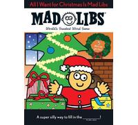 All I Want for Christmas Is Mad Libs (Tascabile) Mad Libs