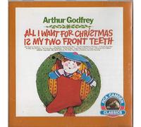 All I Want For Christmas Is My Two Front Teeth