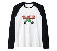 all I Want for Christmas Is PRS Divertente Design per Allenamento Festivo Maglia con Maniche Raglan