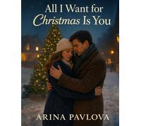 All I Want for Christmas Is You… Unfortunately: A Holiday Romance Where Love Is Not Enough