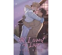 All I Want Is Love: A Low-Angst MM Holiday Romance
