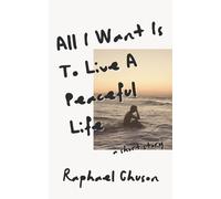 All I Want Is to Live a Peaceful Life