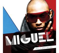 Miguel - All I Want Is You (CD)