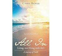 All In: Living, not Dying with ALS