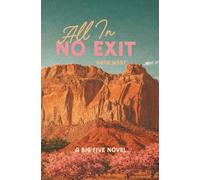 All In, No Exit: A Big Five Novel
