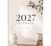 All-in-One Calendar & Planner 2027: Monthly Goals, Weekly Planning, Budget & Mood Tracking