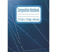 All-in-One Composition Notebook - 110 Pages, College, School, Employee & Work Ruled, 7.5"x9.25": Ruled Writing Notebook | College, School, and ... & Journals | 110 Pages | 7.5X9.25 Inches
