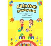 All-in-One Preschool and Kindergarten Workbook: 110 Pages of Tracing, Letters, Numbers, and Sight Words for Early Learning