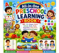 All-in-one Preschool Learning Book: Fun with Alphabet, Numbers, Shapes, Colors, Fruits, Vegetables,Animals, Birds, Vehicles and More