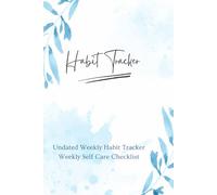 All-in-One Undated Weekly Habit Tracker & Self-Care Planner