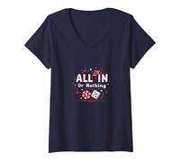 all in Or Nothing Gioco D'Azzardo Quote Casino Amante Regalo Maglietta con Collo a V, Donna, Navy, S