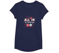 all in Or Nothing Gioco D'Azzardo Quote Casino Amante Regalo Maglietta, Ragazze, Navy, L