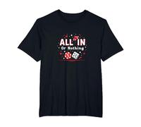 all in Or Nothing Gioco D'Azzardo Quote Casino Amante Regalo Maglietta, Uomo Taglie Grandi, Nero, 5X Tall