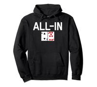 All-In Poker 7 & 2 Maglietta inadatta Felpa con Cappuccio