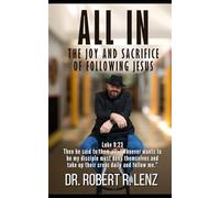All In: The Cost and Joy of Following Jesus