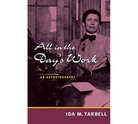 All in the Day's Work: An Autobiography - Libro in brossura NUOVO Ida M....