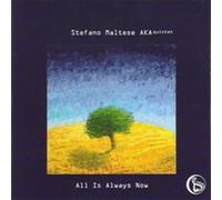 All Is Always Now - Stefano Maltese Aka Quintet (Audio cd)