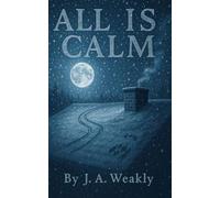All is Calm