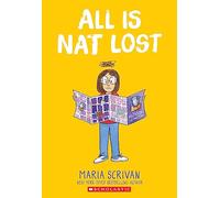 Maria Scrivan All Is Nat Lost: A Graphic Novel (Nat Enough #5) (Tascabile)