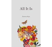 All It Is: Limited First Edition
