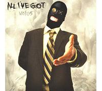 ALL I'VE GOT - WORDS