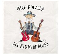 Mick Kolassa All Kinds of Blues (CD)