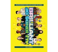 All Kinds of Brilliant: Neurodivergent Minds Who Changed the World