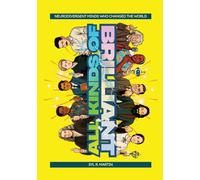 All Kinds of Brilliant: Neurodivergent Minds Who Changed the World