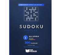 All Levels Sudoku Puzzles for Adults - Easy to Extreme: 300 Mixed Difficulty Puzzles with Step-by-Step Online Solutions