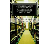 All MATHEMATICS FORMULAS OF UPPER PRIMARY AND SECONDARY EDUCATION